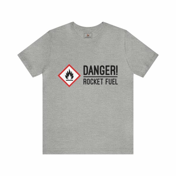 Rocket Fuel Theme - Unisex Tee (Multiple Colors and Sizes) - Image 11