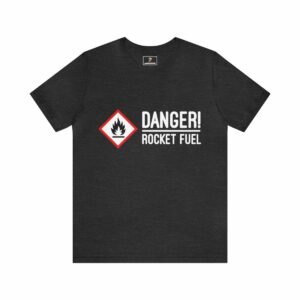 Rocket Fuel Theme - Unisex Tee (Multiple Colors and Sizes)