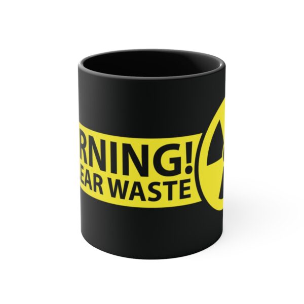 Nuclear Waste Theme - 11oz Mug - Image 2