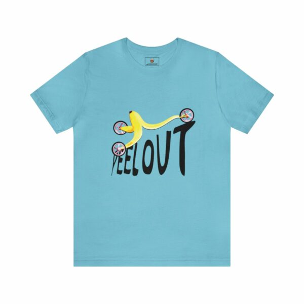 Nanatrike…Peel Out! - Unisex Tee (Multiple Colors and Sizes) - Image 7