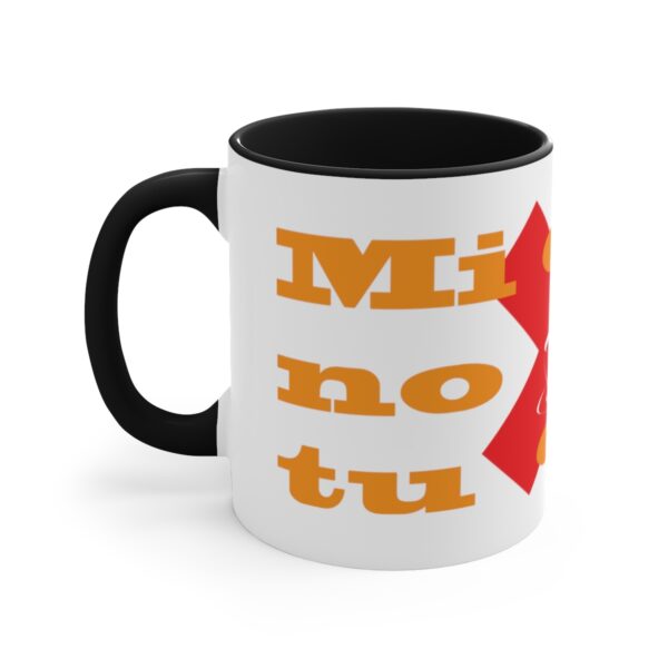 Mi café no es tu café (My Coffee is Not Your Coffee) - 11oz Mug - Image 6