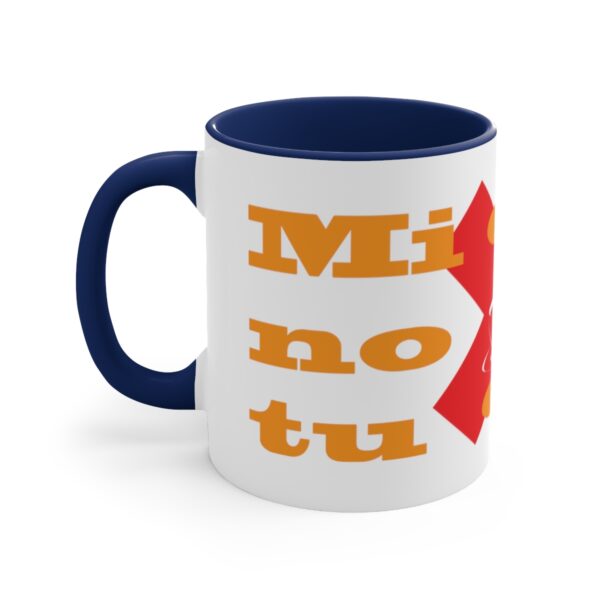 Mi café no es tu café (My Coffee is Not Your Coffee) - 11oz Mug - Image 9