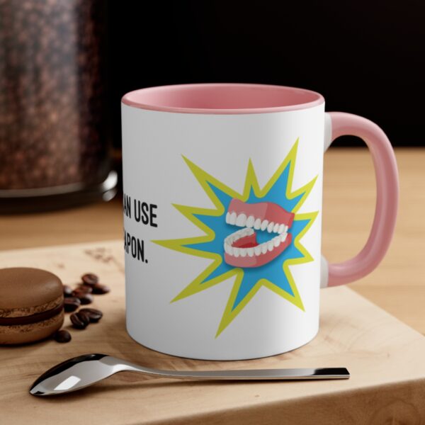 I May Be Old But I Can Use My Teeth as a Weapon  -  11oz Mug - Image 4
