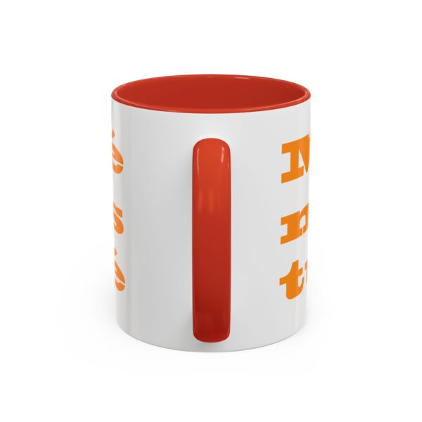 Mi café no es tu café (My Coffee is Not Your Coffee) - 11oz Mug - Image 4