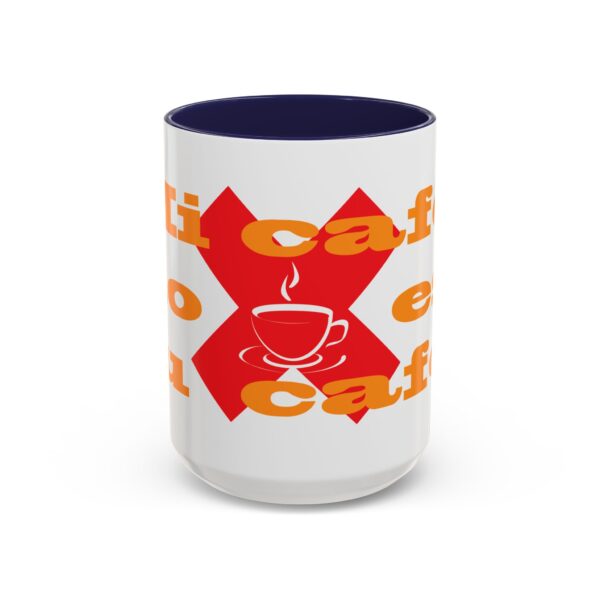 Mi café no es tu café (My Coffee is Not Your Coffee) - 11oz Mug - Image 17