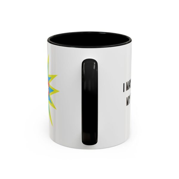 I May Be Old But I Can Use My Teeth as a Weapon  -  11oz Mug - Image 8