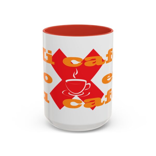 Mi café no es tu café (My Coffee is Not Your Coffee) - 11oz Mug - Image 21
