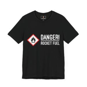 Rocket Fuel Theme - Unisex Tee (Multiple Colors and Sizes)